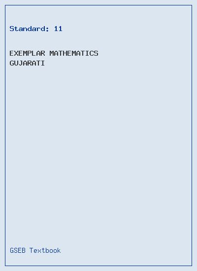 GSEB Standard 11 Exemplar Mathematics Gujarati Textbook PDF Download Gujarati Medium
