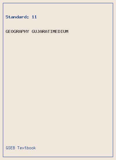 GSEB Standard 11 Geography Textbook PDF Download Gujarati Medium